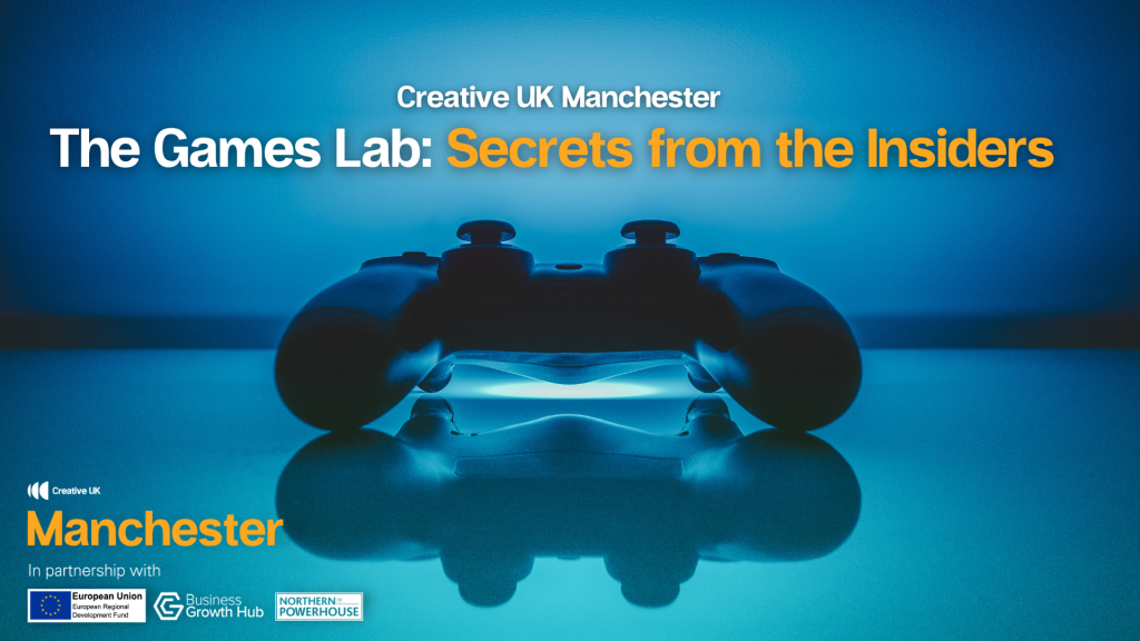 The Games Lab Secrets from the Insiders Creative UK