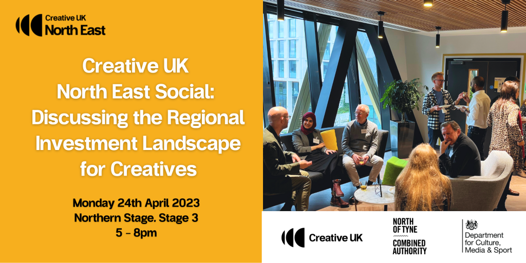 Creative UK North East Social: Discussing the Regional Investment ...